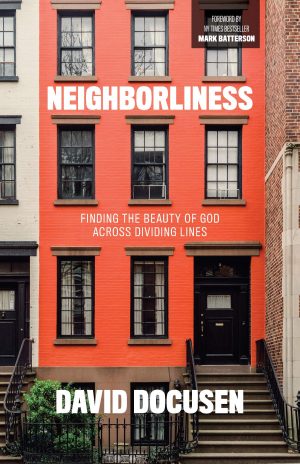 Neighborliness | Book Review – GeorgePWood.com